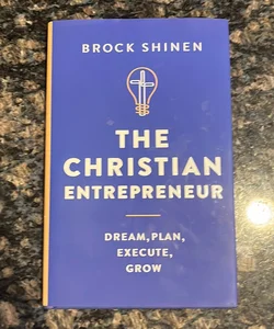 The Christian Entrepreneur