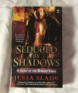 Seduced by Shadows