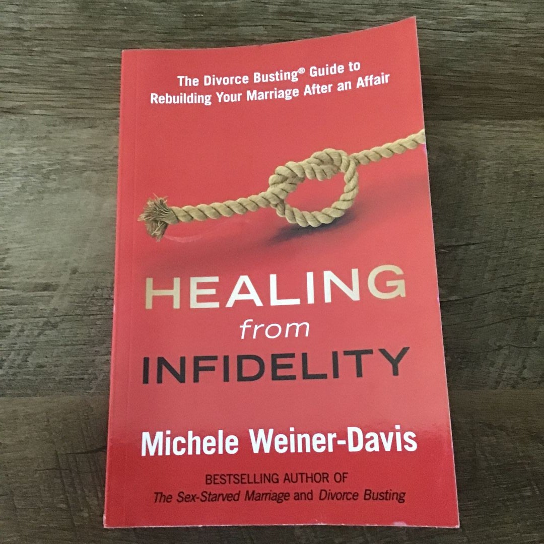 Healing from Infidelity by Michele Weiner Davis Paperback