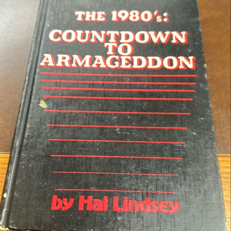 Countdown to Armageddon the 1980s