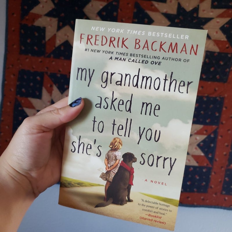 My Grandmother Asked Me to Tell You She's Sorry