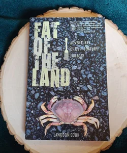 Fat Of the Land