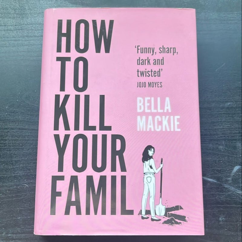 How to Kill Your Family