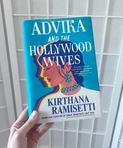 Advika and the Hollywood Wives