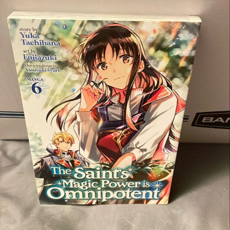 The Saint's Magic Power Is Omnipotent (Manga) Vol. 6