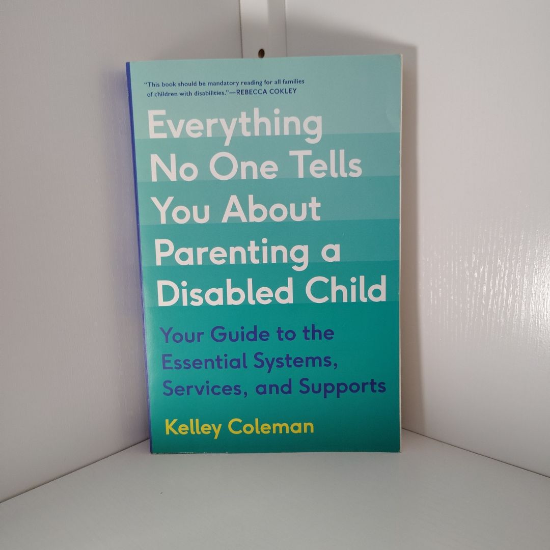 Everything No One Tells You about Parenting a Disabled Child