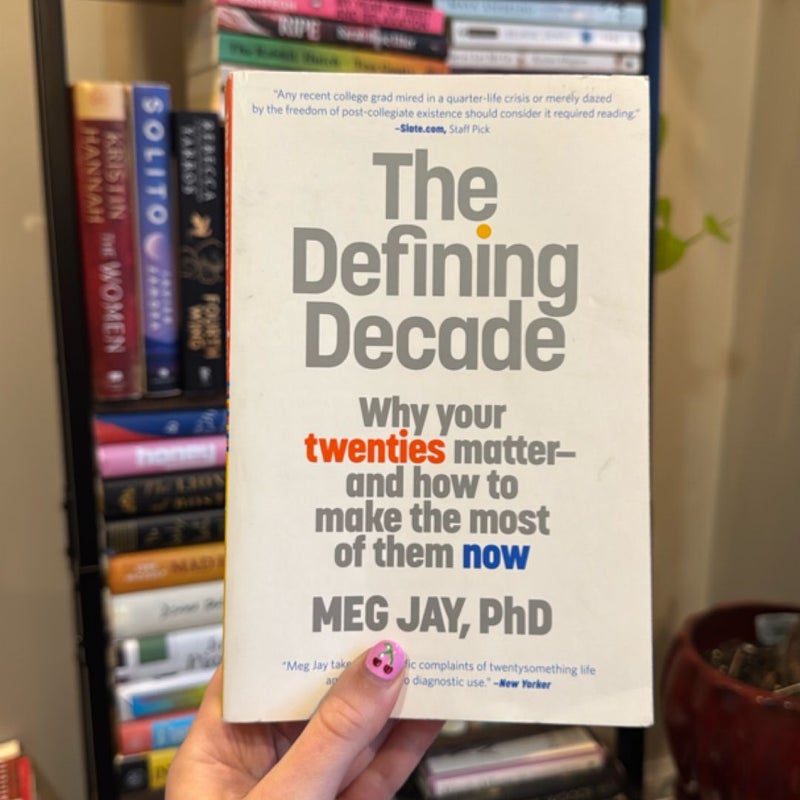 The Defining Decade