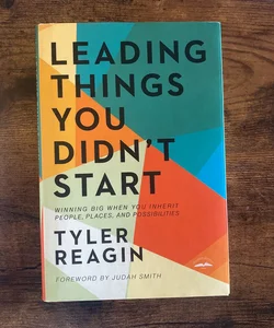 Leading Things You Didn't Start