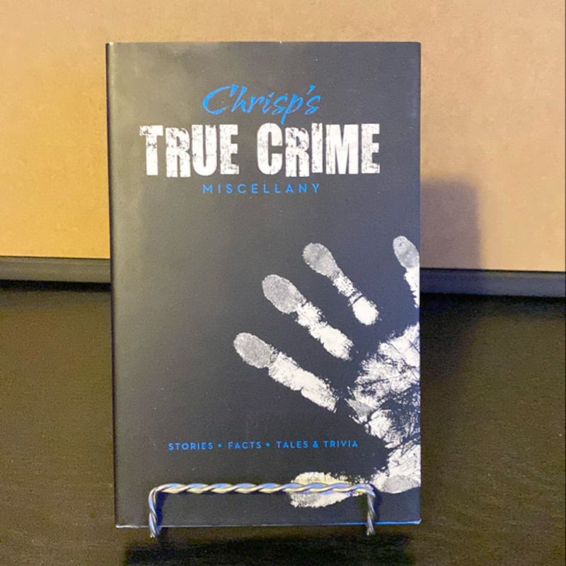 Chrisp's True Crime Miscellany