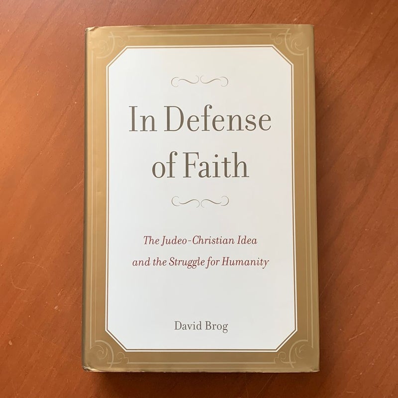In Defense of Faith