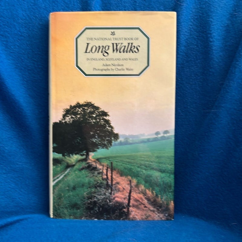 National Trust Book of Long Walks in England, Scotland, and Wales