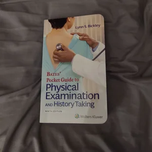 Bates' Pocket Guide to Physical Examination and History Taking