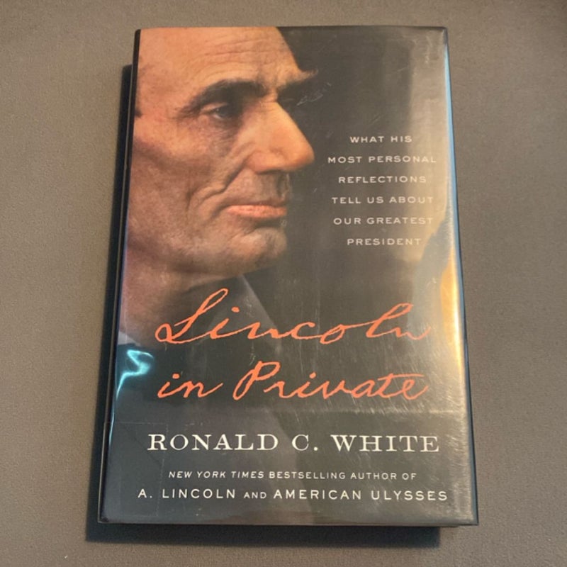 Lincoln in Private