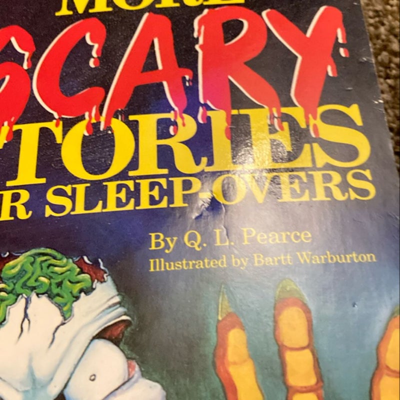 More Scary Stories for Sleep-Overs