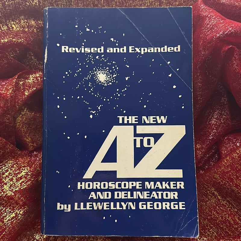 The New A to Z Horoscope Maker and Delineator