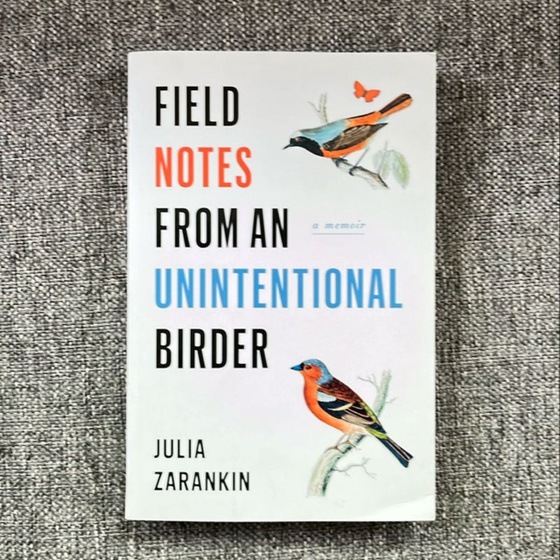 Field Notes from an Unintentional Birder