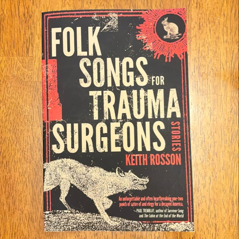 Folk Songs for Trauma Surgeons