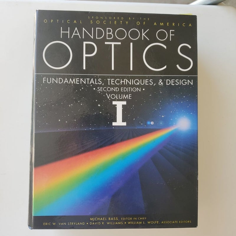 Handbook of Optics Volume I