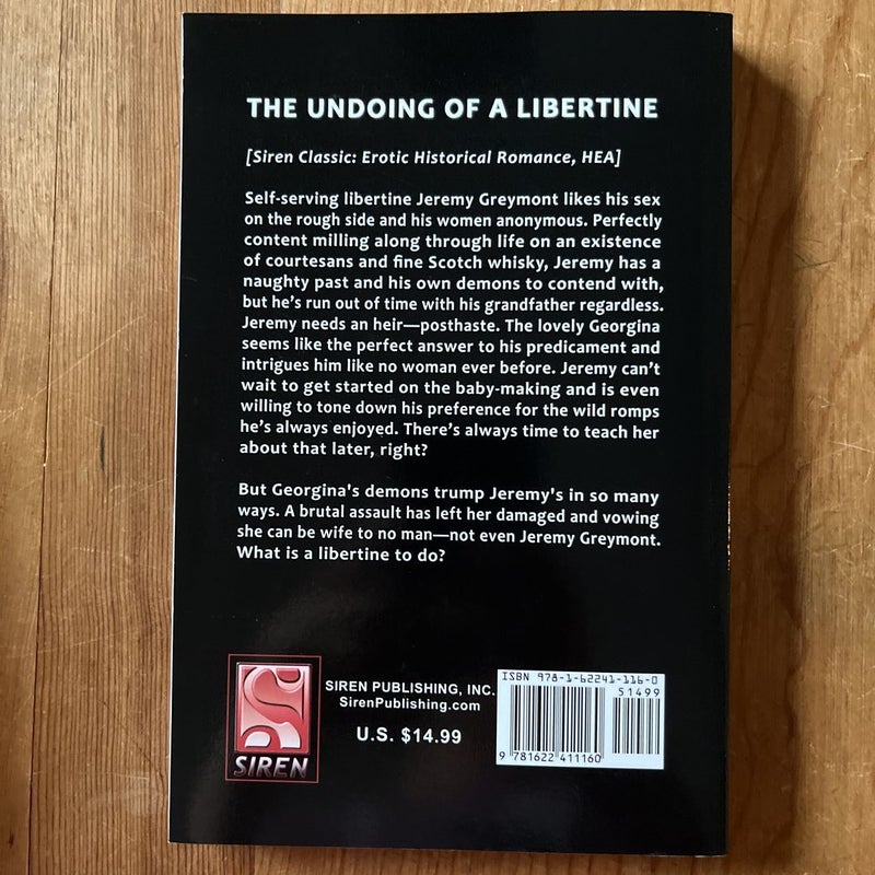 The Undoing of a Libertine *signed*