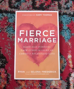 Fierce Marriage