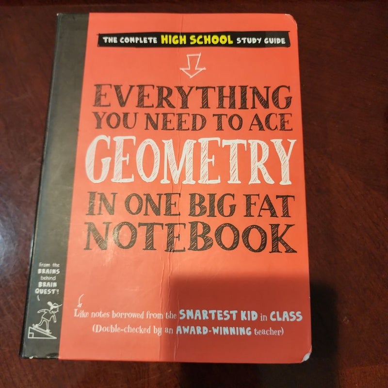 Everything You Need to Ace Geometry in One Big Fat Notebook