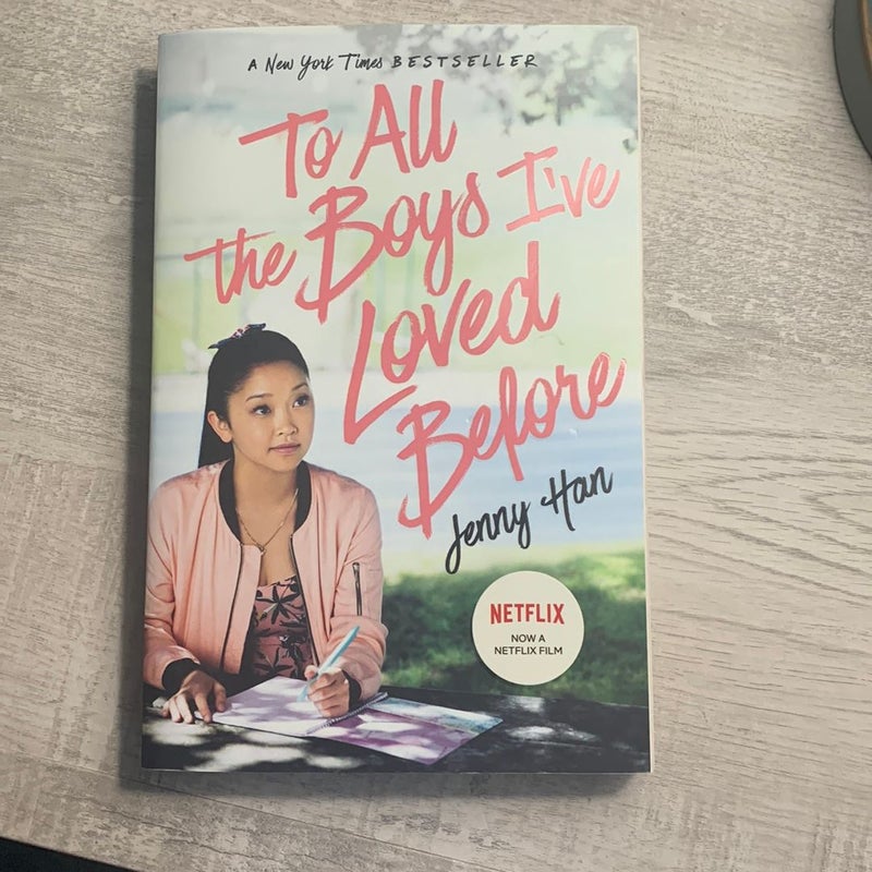 To All the Boys I've Loved Before