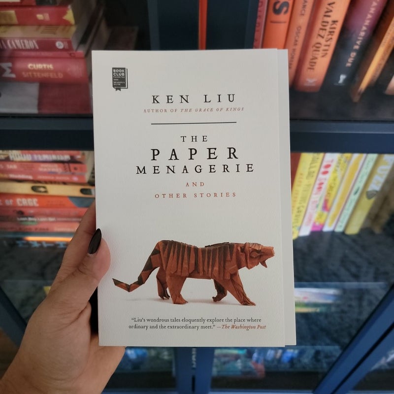 The Paper Menagerie and Other Stories