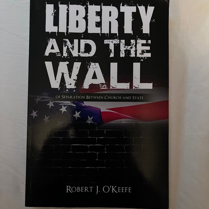 Liberty and the wall