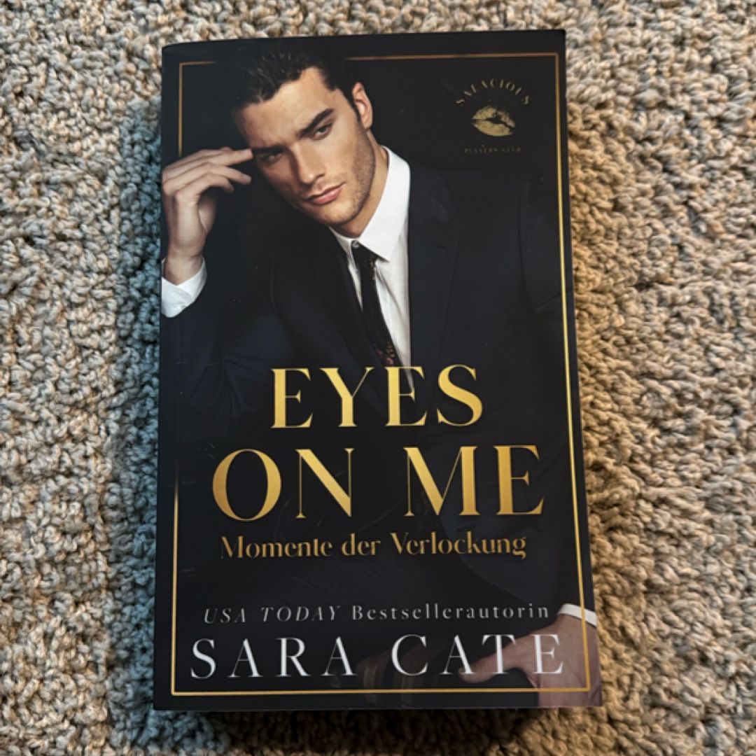 Eyes On Me: Momente der Verlockung (Salacious Players' Club) (German Edition)