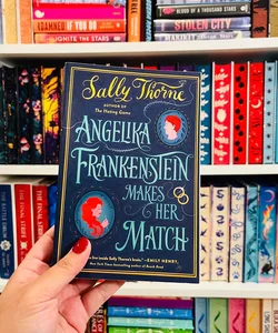 Angelika Frankenstein Makes Her Match