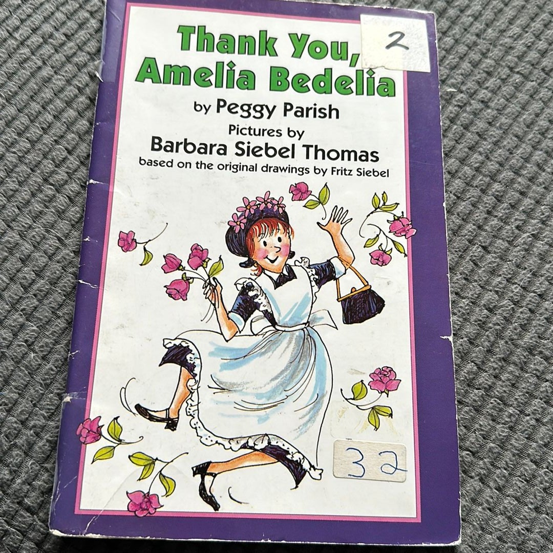Thank You, Amelia Bedelia by Peggy Parish