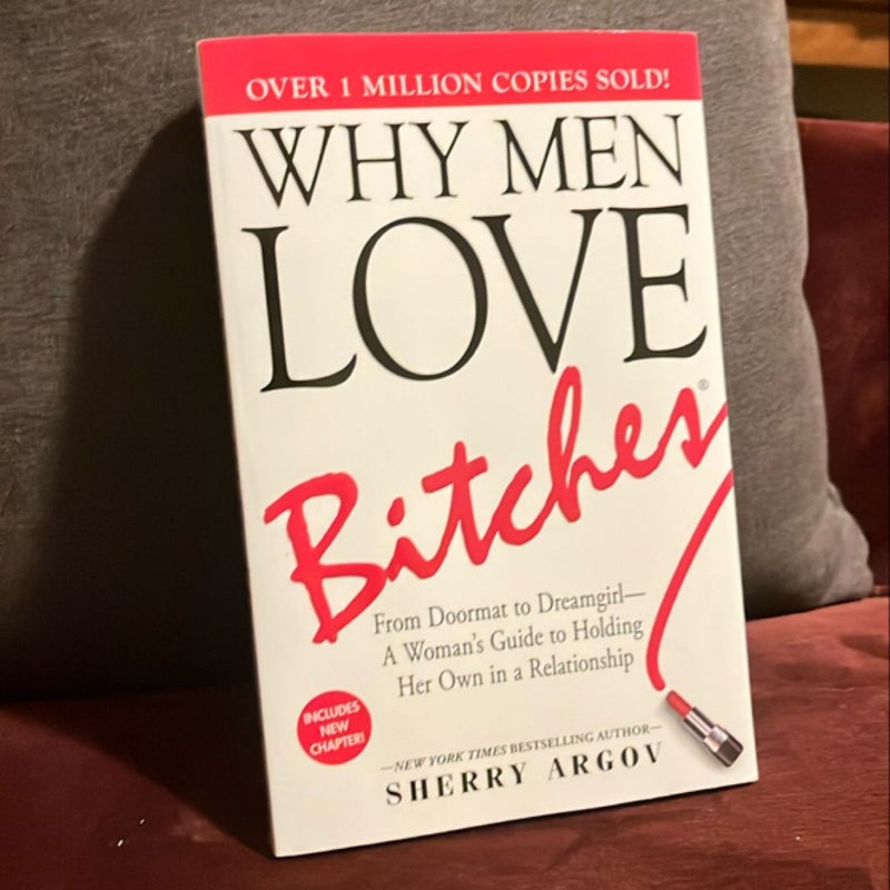 Why Men Love Bitches