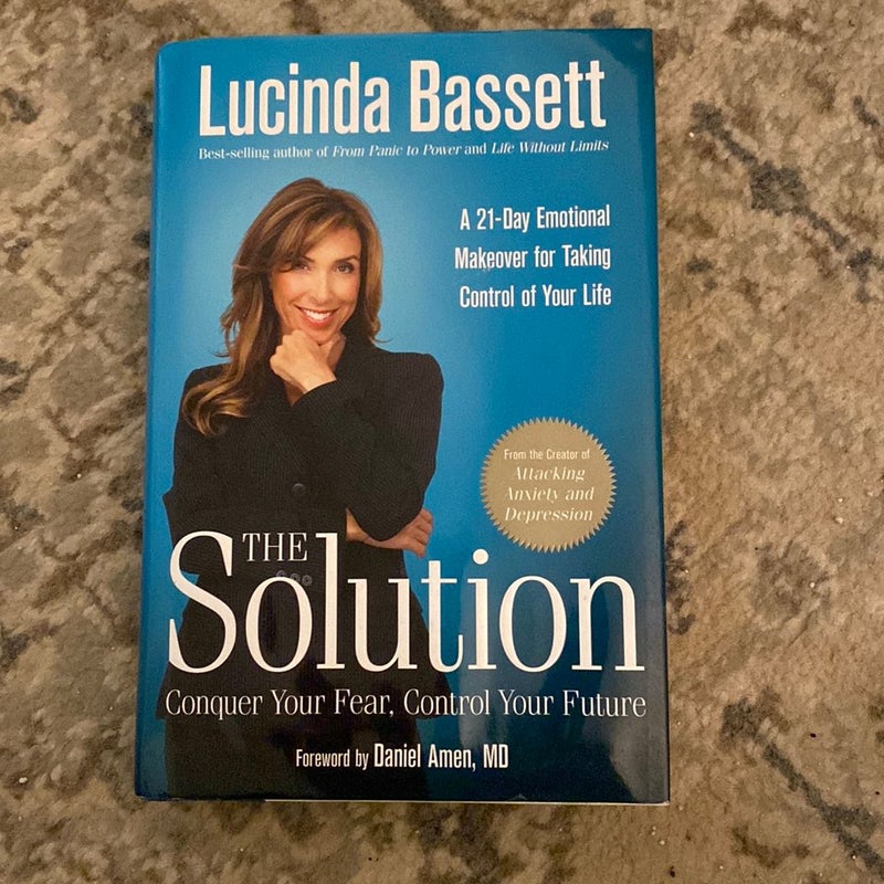 The Solution by Lucinda Bassett, Daniel G. Amen