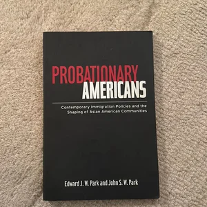 Probationary Americans