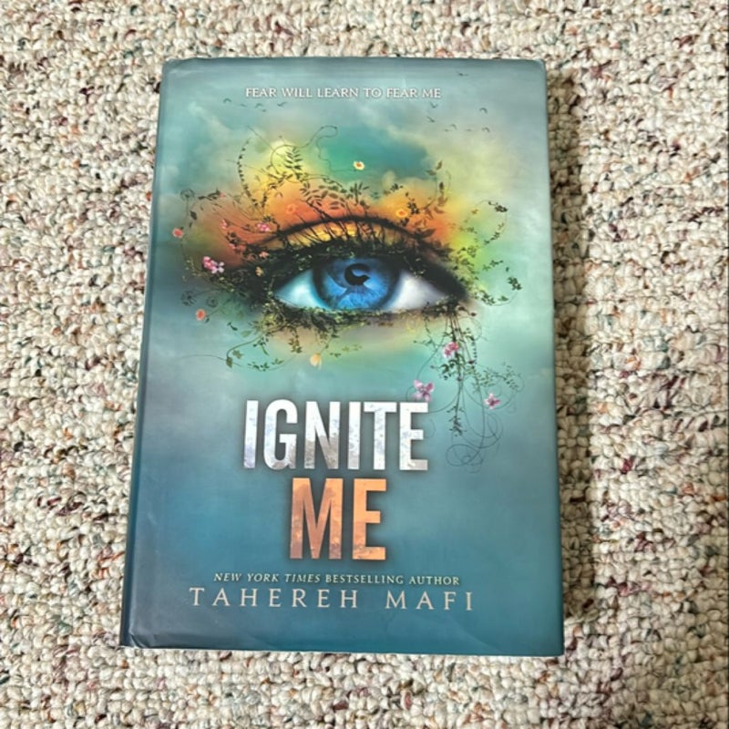 Ignite Me