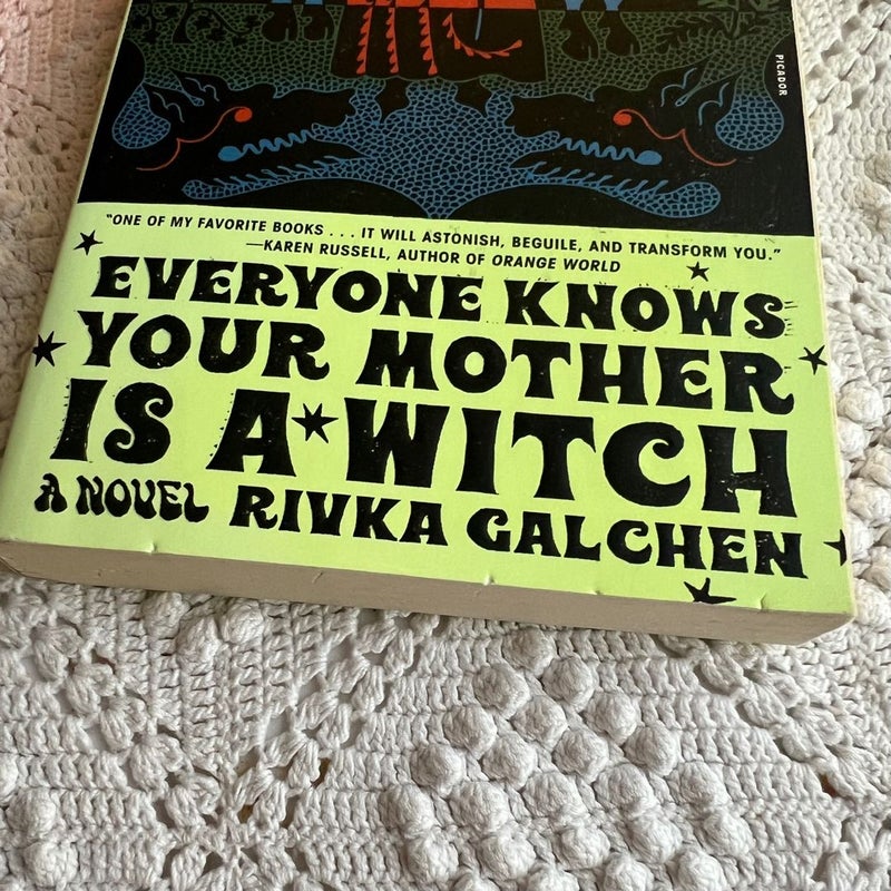 Everyone Knows Your Mother Is a Witch