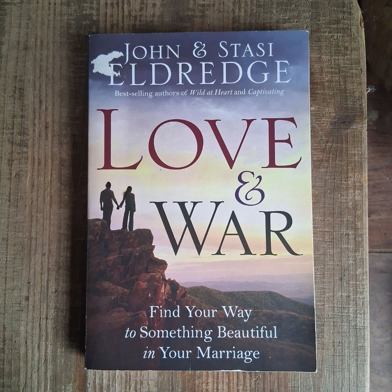 Love and War