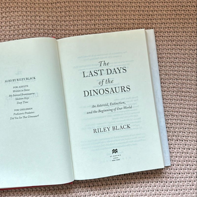 The Last Days of the Dinosaurs