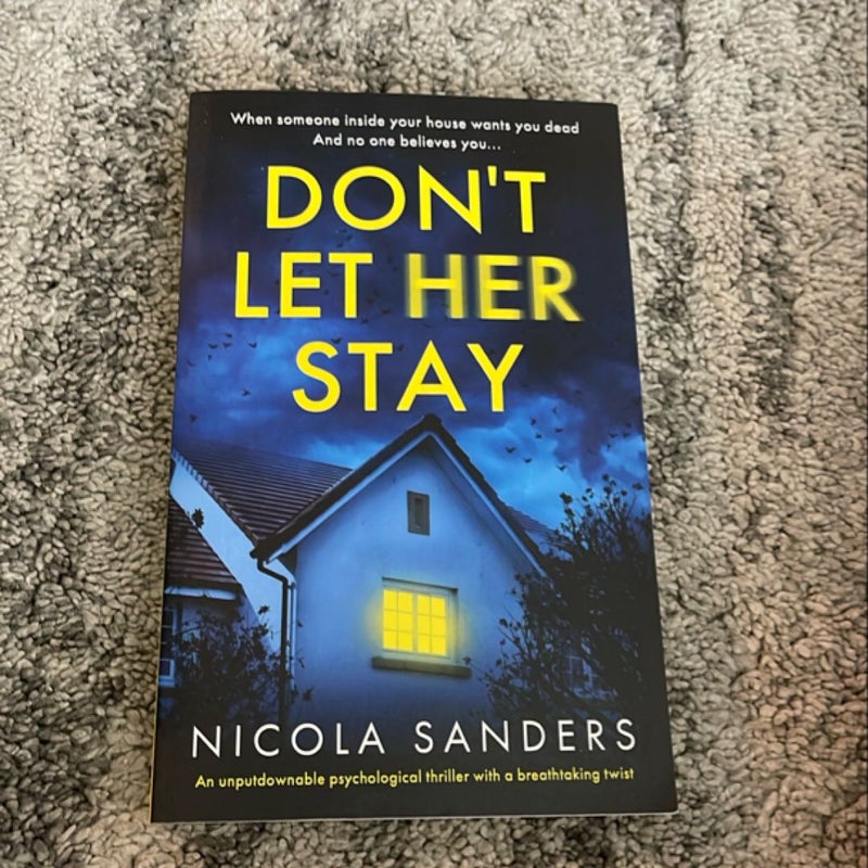 Don't Let Her Stay