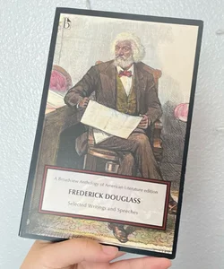 Frederick Douglass: Selected Writings and Speeches