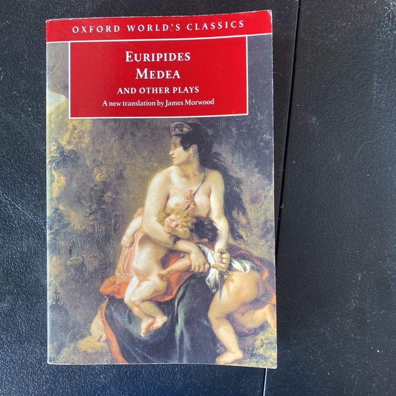 Medea and Other Plays