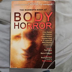 The Mammoth Book of Body Horror