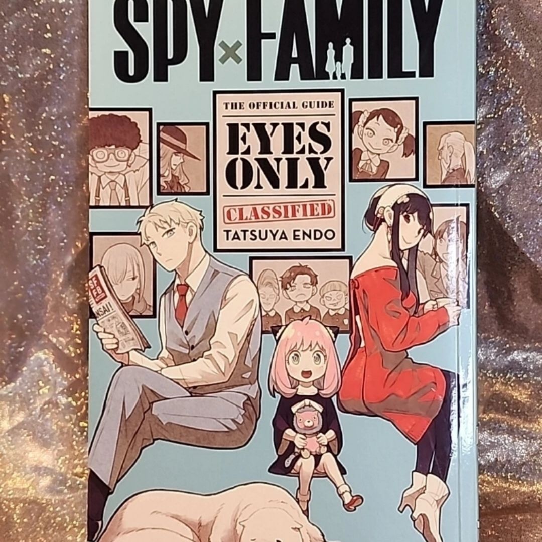 Spy X Family: the Official Guide--Eyes Only