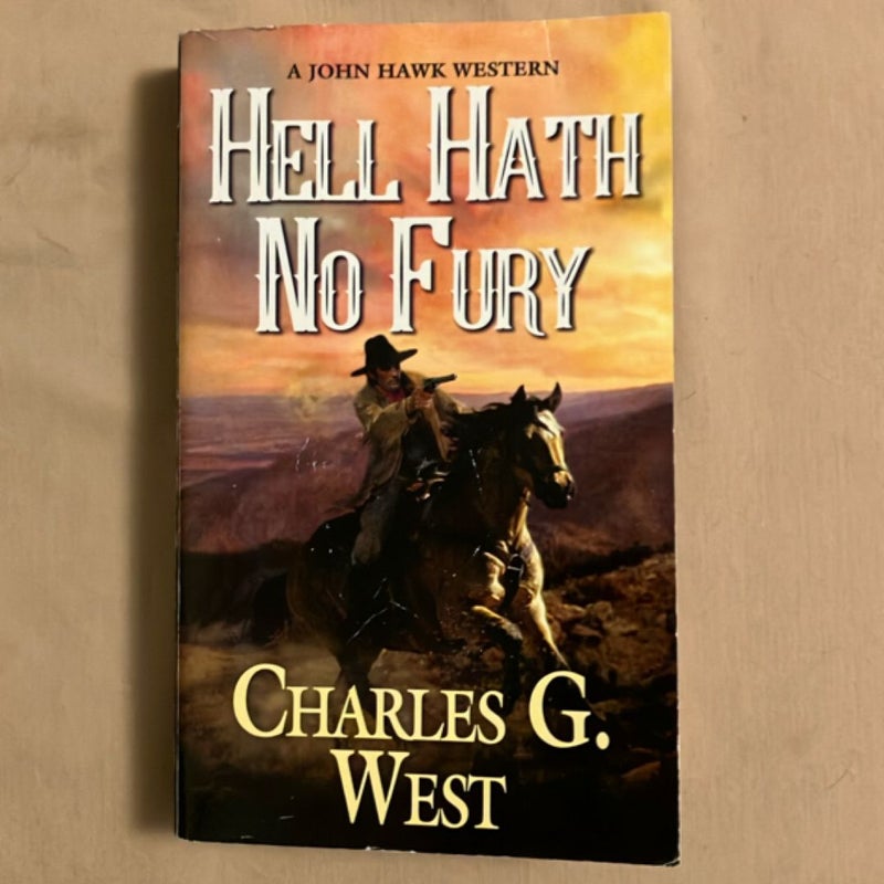 Hell Hath No Fury