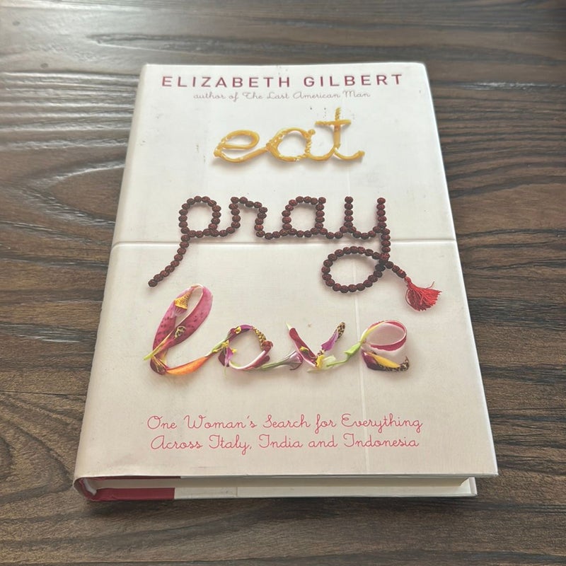 Eat Pray Love