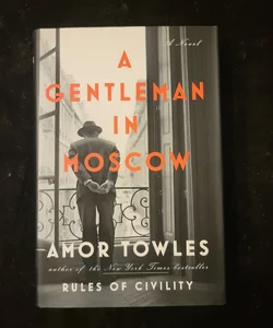 A Gentleman in Moscow (Signed)