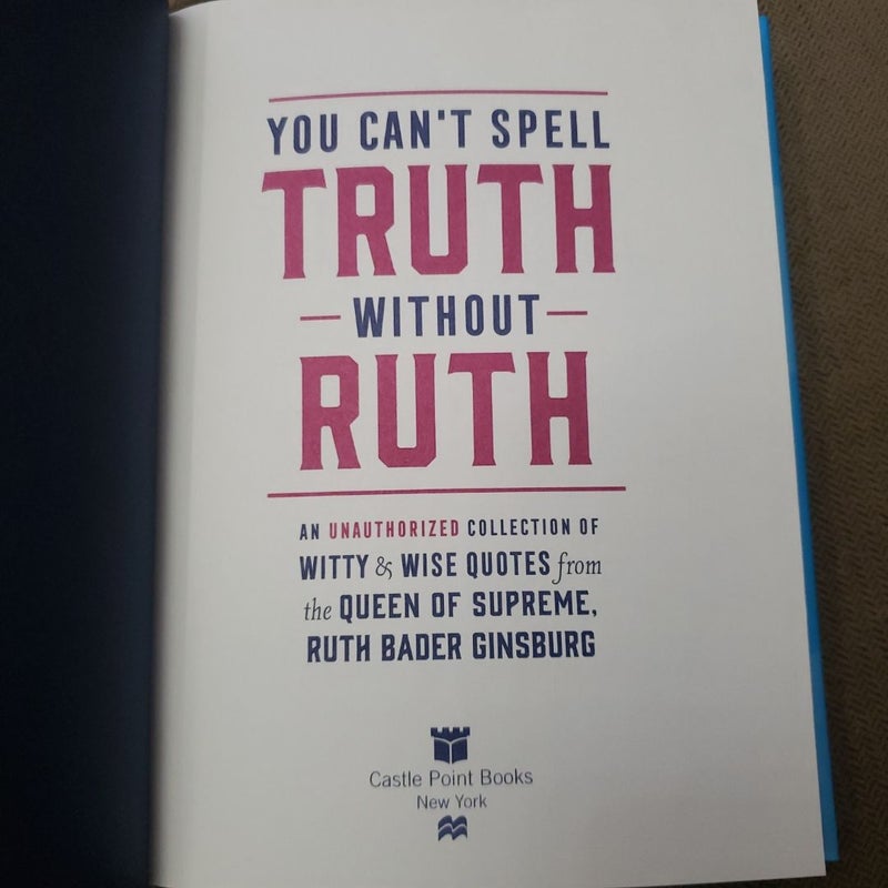 You Can't Spell Truth Without Ruth