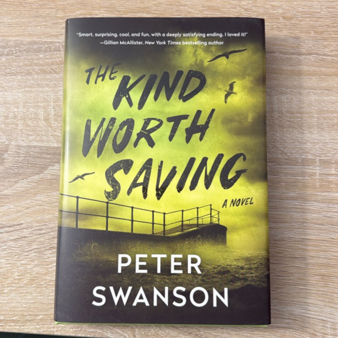 The Kind Worth Saving