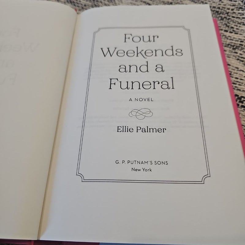 Four Weekends and a Funeral