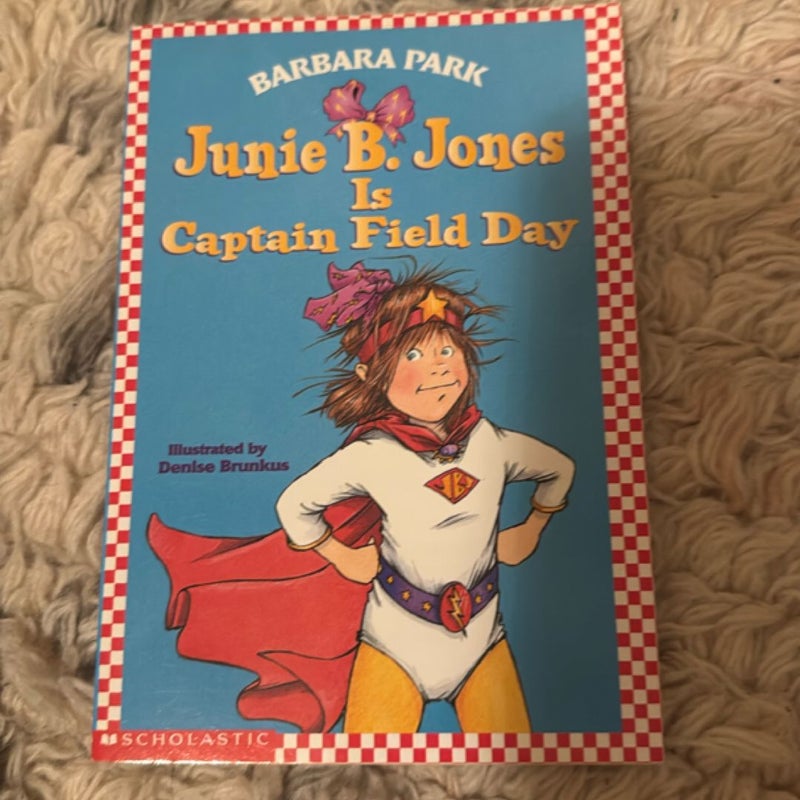 Junie B. Jones is Captain Field Day